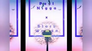 Si Falla Se Calla - Black Woman - Pool Nigga