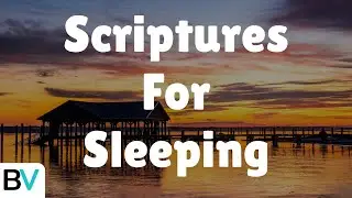 Scriptures For Sleep | Positive Bible Verses