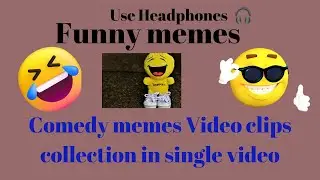 Use 🎧. Funny memes comedy clips which makes the videos more funny. #Make funny 🎧. #funny #memes