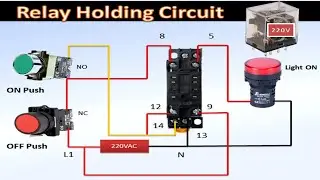 Relay Holding Circuit 220v 8 Pin Relay Connection and Wiring
