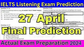 27 APRIL 2024 IELTS LISTENING PRACTICE TEST 2024 WITH ANSWERS | IELTS EXAM PREPARATION | IDP & BC