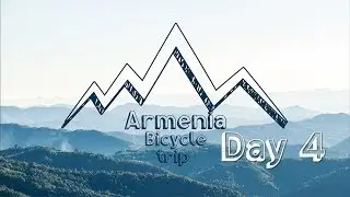 Armenia bicycle trip - day4