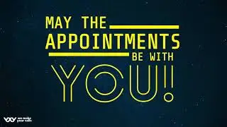May The Appointments Be With You!