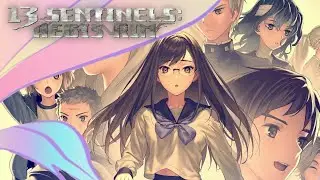 13 Sentinels || part 5