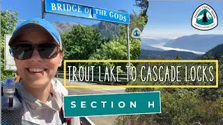 PCT Section Hike: Trout Lake to Cascade Locks (SOBO). Washington PCT Section H. (JULY 2023)