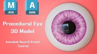 How to make Eye 3D Model in Autodesk Maya | Procedural Texture in Maya and Arnold | 