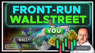 Are you Front Running Wall Street in Crypto!  if not, Why Wouldn't You?
