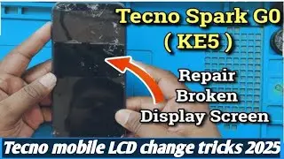 Tecno Spark Go (KE5) LCD Replacement Trick 2025 | Easy Step-by-Step Guide!