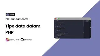 BELAJAR PHP EPS 2 || TIPE DATA DALAM PHP