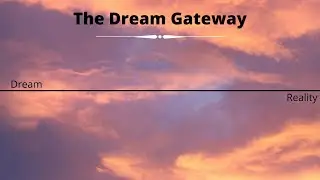 The Dream Gateway (2021) Short Film- Dream is reality.