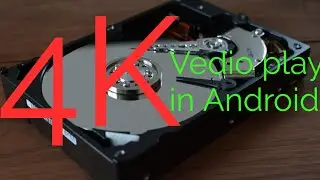 Play 4K vedio in Android .all format vedio player