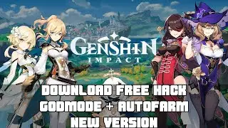 GENSHIN IMPACT | MOD MENU | DOWNLOAD FREE HACK | GODMODE + AUTOFARM | NEW VERSION 2022