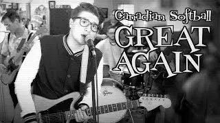 Canadian Softball - Great Again [Official Video]
