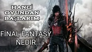 FİNAL FANTASY NEDİR?