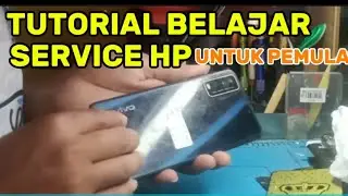 TUTORIAL BELAJAR SERVICE HP PART #1