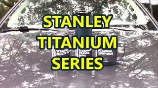 STANLEY TITANIUM SERIES PREVIEW