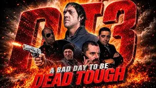 A Bad Day To Be Dead Tough (Short Action Film)