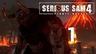 прохождение Serious Sam 4 часть 1