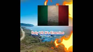 Italy VS It's Enemies 