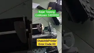 Kejar Tayang Otak Atik Printer Coblosan PEMILU 2024|Canon MP287 Error Code 03 #printer