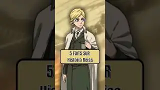 Historia et Ymir ? Combien mesure t-elle ? (5 faits sur Historia) #anime #shorts @psykanimo