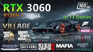 RTX 3060 - Ryzen 7 3700X - Test in 13 Games