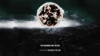 Animations - The Beginning and The End