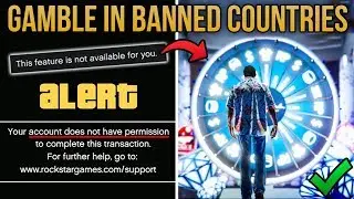 GTA Online Casino Update - HOW TO USE CASINO IN BANNED COUNTRIES (PS4 & Xbox One) [Part 2]