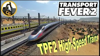 Transport Fever 2 - New High-Speed Trains