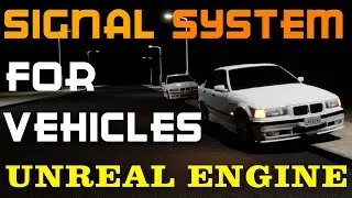 Vehicle Signal System (Indicators) UE4