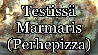 Testissä Marmaris (Perhepizza)