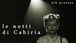 le notti di cabiria   by nik proteus