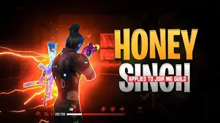 HONEY SINGH APPLIED TO JOIN MG GUILD || Mad Gaming