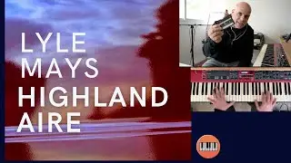 Lyle Mays Highland Aire: Analysis