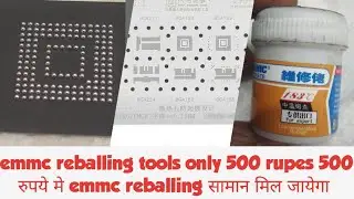how to reballing emmc chip with very low cast tools perfect