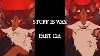 stuff is way part 12A | mapleshade
