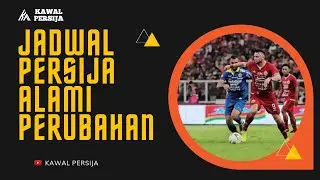 Kawal Persija - Jadwal Persija Alami Perubahan