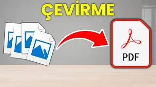 Fotoğrafı PDF Yapma - Resmi PDF'ye Çevirme