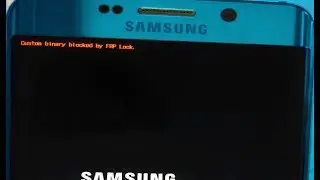 How To Fix Samsung Galaxy S7 Edge Custom Binary Blocked By FRP Lock