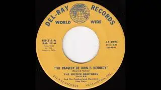 The Tragedy of John F. Kennedy (The Justice Brothers)