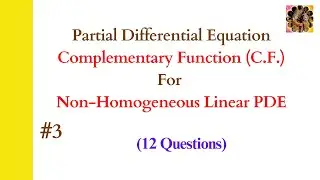 3. Complementary Function |Nonhomogeneous Partial Differential equation 