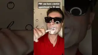 POV: before your dentist🤤🦷 (EVERYBODY DOES THIS) 