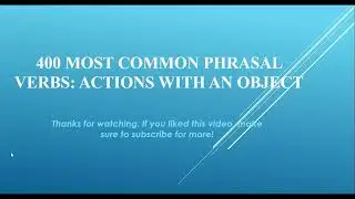 phrasal verbs: Actions with an object