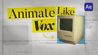 How To Make A Vox Style Video | After Effects Tutorial