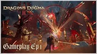 Dragon's Dogma 2: Gameplay (Ep. 1)