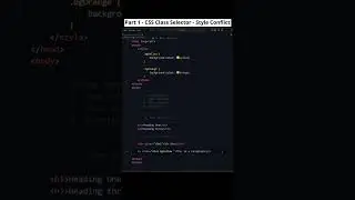 Part 1 - CSS Class Selector Style Conflicts! #csstutorial #codewithmayur