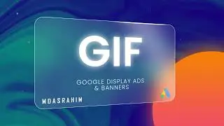 Animated Google Ads & Banner
