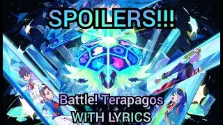 [SPOILERS!!!] Battle! Stellar Terapagos WITH LYRICS