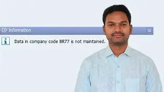 ✅ How to Fix SAP Error: Data in Company Code BR77 is Not Maintained | SAP FICO Configuration