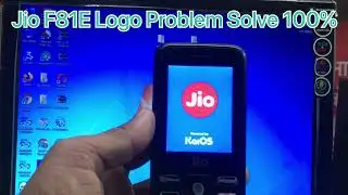 Jio Phone F81E Hang On Logo Problem Solve 100%#SmartMobileSofwareSolutions